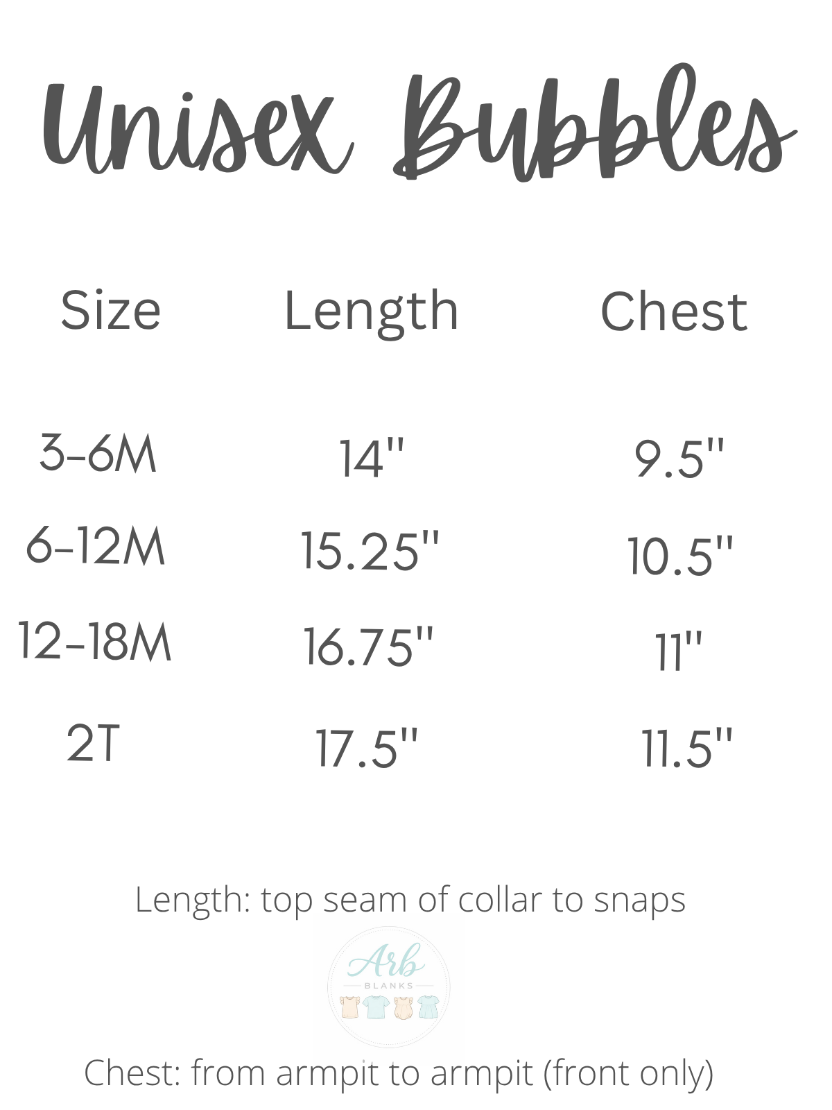 ARB Blanks girls bubble size chart -- 3-6 Month, 6-12 Month, 12-18 Month, 2T -- poly cotton baby bubble blank